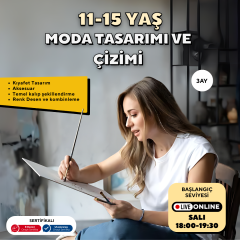 Moda (11-15 Yaş'a Özel)-Kıyafet Tasarım,Aksesuar,Temel Kalıp ( Online)