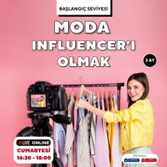 Moda Influencer'ı Olmak ( Online )