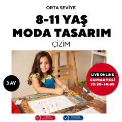 8-11 Yaş Moda Tasarımı Çizim -Orta Seviye (Online)
