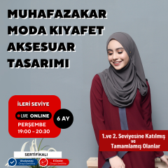Muhafazakar Moda Kıyafet ve Aksesuar Tasarımı - İleri Seviye